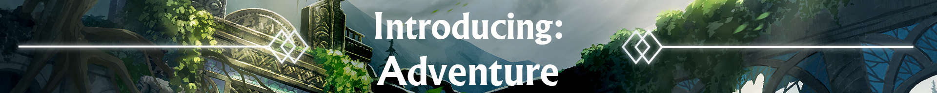 Introducing Adventure